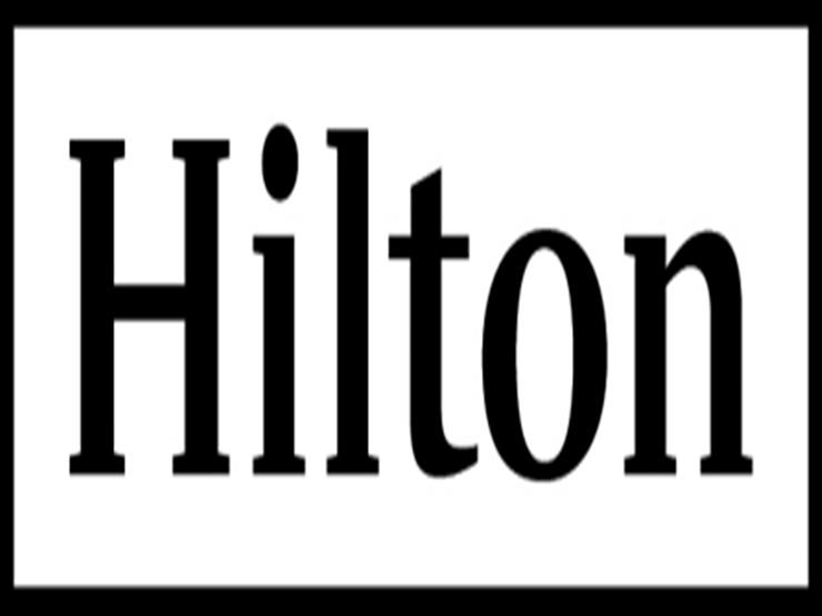 هيلتون تخطط لمضاعفة عدد فنادقها في مصر خلال 7-10 سنوات | مصراوى