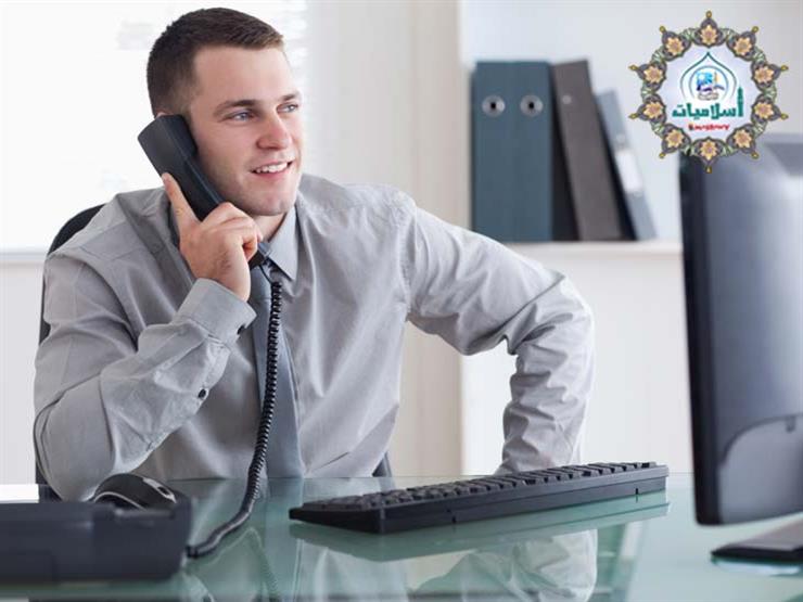 ما حكم استخدام هاتف العمل في مكالمات شخصية؟.. المفتي السابق يجيب ما حكم استخدام هاتف العمل في مكالمات شخصية؟.. المفتي السابق يجيب